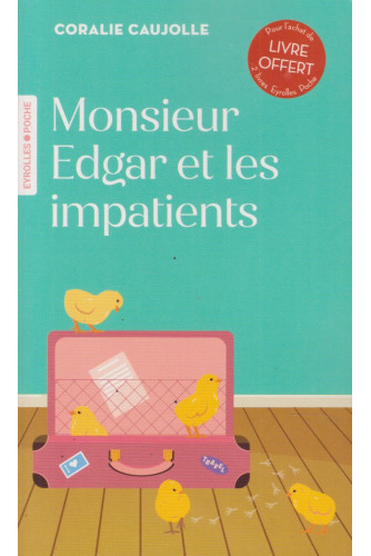 Monsieur Edgar et les impatients -Offert Monsieur Edgar et les impatients -Offert