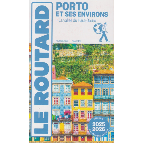 Guide du Routard Porto et ses environs 2025/26:La vallée du Haut-Douro 