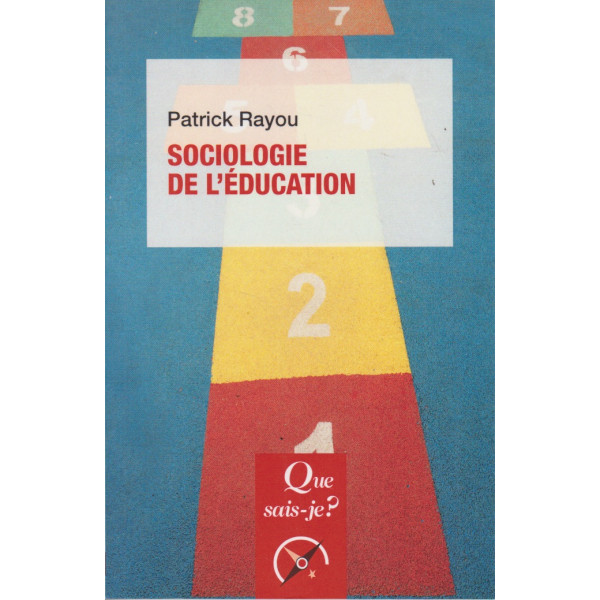 Sociologie de l'éducation - Que sais-je?