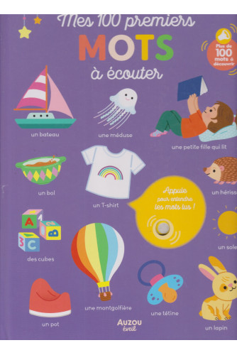 Mes 100 premiers mots à écouter Mes 100 premiers mots à écouter
