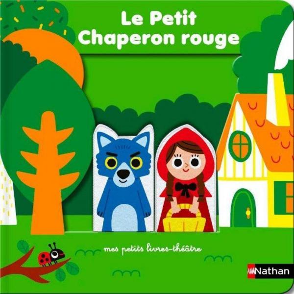 Le Petit Chaperon rouge -Mes petits livres-théatre