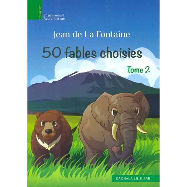 50 Fables choisies T2 -Enseignement apprentissage