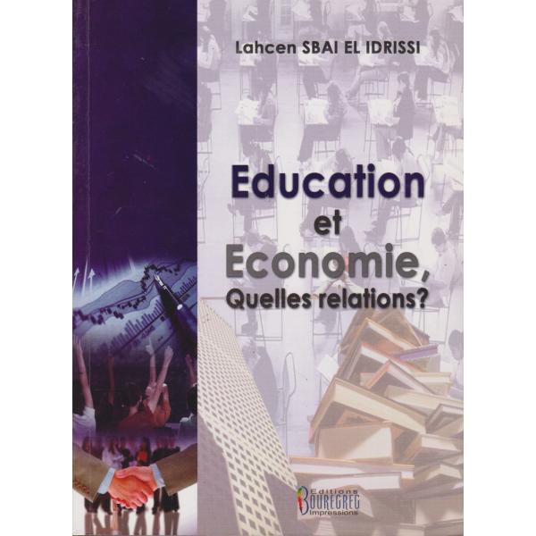 Education et économie Quelles relations?