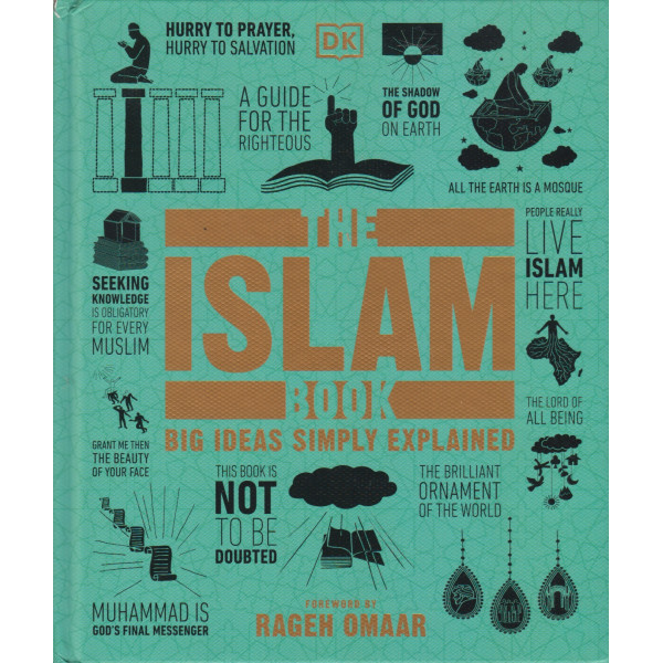 The Islam Book -Big ideas simply explained