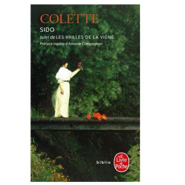 Sido - Suivi de Les vrilles de la vigne