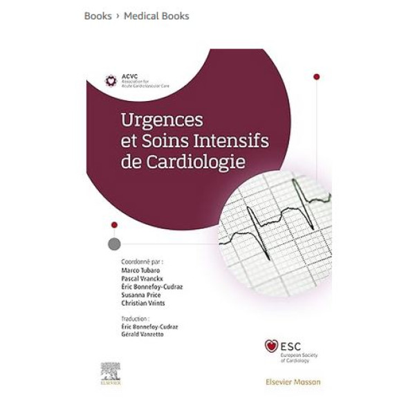 Urgences et Soins Intensifs de Cardiologie 1 ed