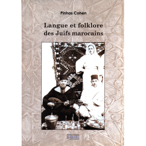 Langue et folklore des juifs Marocains