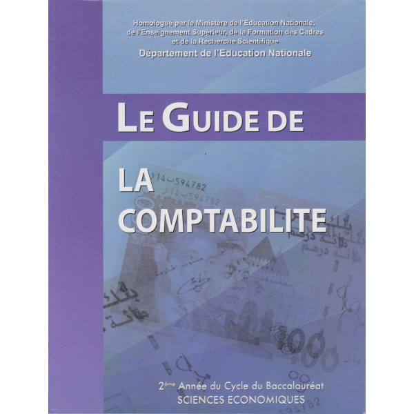 Le guide de la comptabilité 2 bac SES 