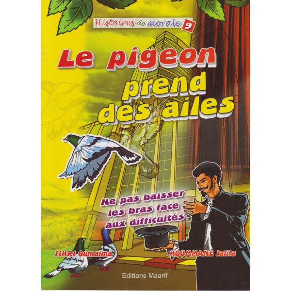Le pigeon prend des ailes -Histoires de morale