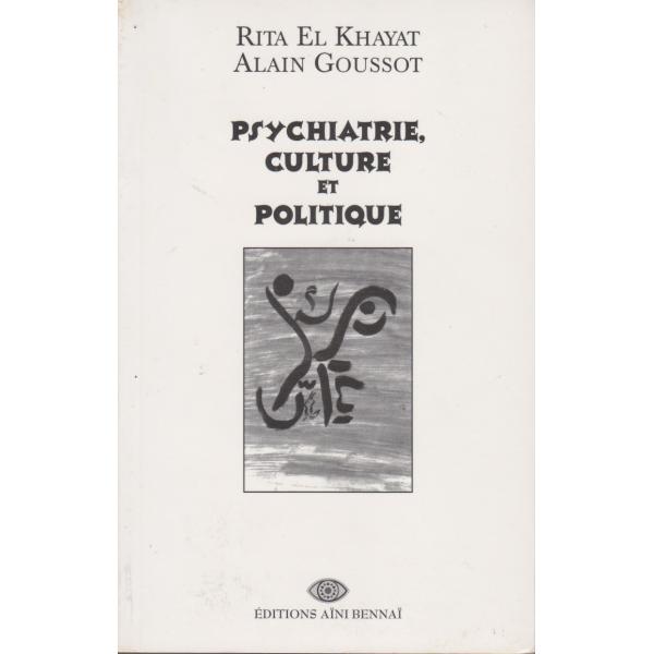 Psychiatrie culture et politique