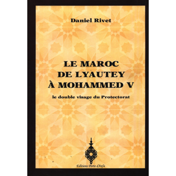 Le Maroc de lyautey à mohammed V