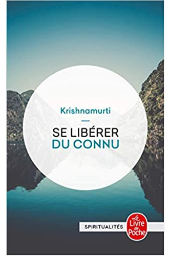 Se Libérer du connu
