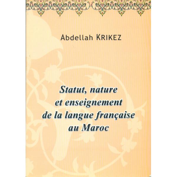 Statut nature et enseignement de la langue francaise 