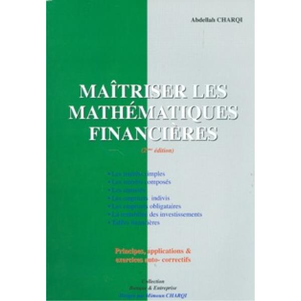 Maîtriser les mathématiques financi
