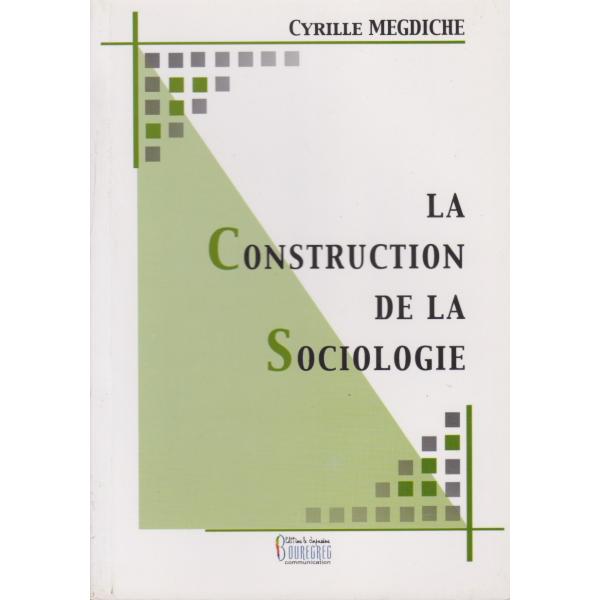 La construction de la sociologie