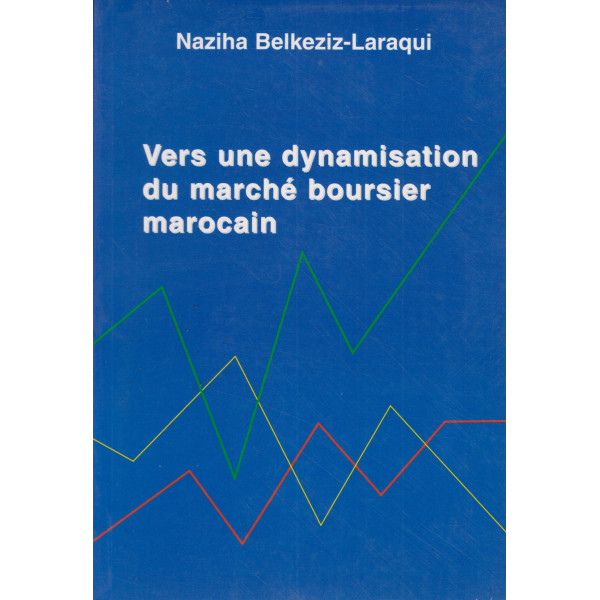 Vers une dynamisation du marché boursier marocain