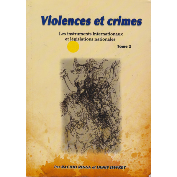 Violences et crimes Les instruments internationaux T2
