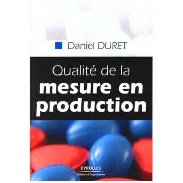 Qualité de la mesure en production 