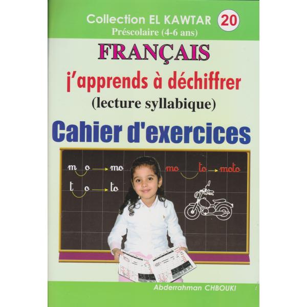 EL kawtar 20- Francais j'apprends à déchiffrer cahier d'exercices 