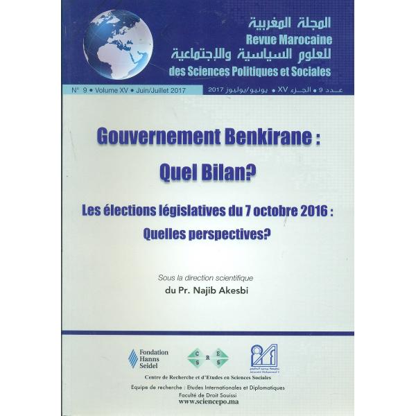 Revue marocaine des sciences politiques et sociales N°9 T15 Gouvernement Benkirane quel bilan?
