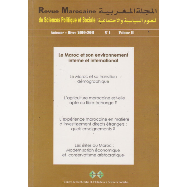 Revue marocaine de sciences politique et sociale N 1 Vol 2 ar/fr le maroc et son environnement interne et international