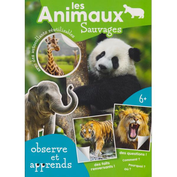 Observe et apprends +6ans -Les animaux sauvages