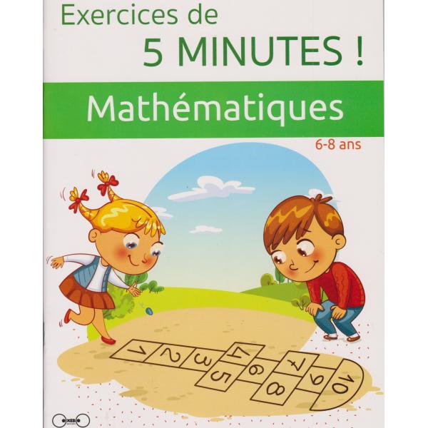 Exercices de 5 minutes 6-8ans -Mathématiques