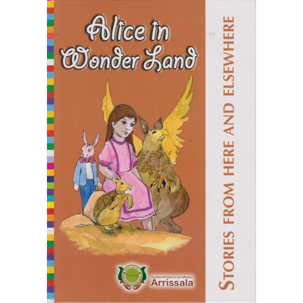 Stories from here and elsewhere (relié) -Alice in wonder land 