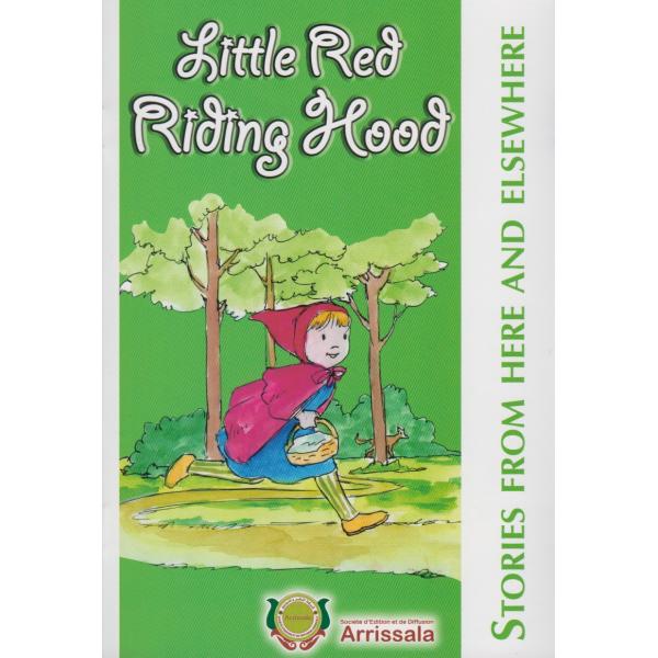 Stories from here and elsewhereThe -Little red riding hood 