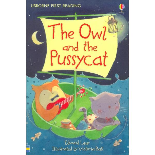 The Owl and the Pussycat -Usborne First Reading L4