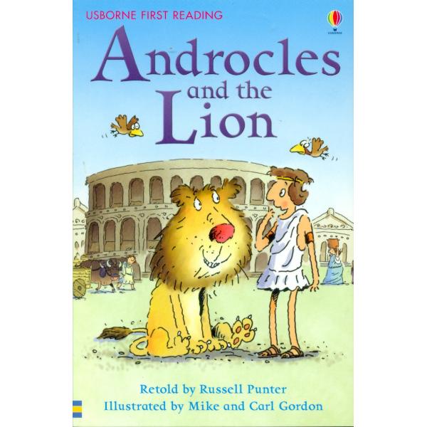 Androcles and the Lion -Usborne First Reading L4