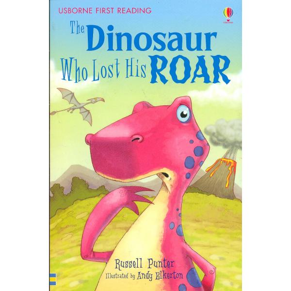 The Dinosaur Who lost his Road -Usborne First Reading L3