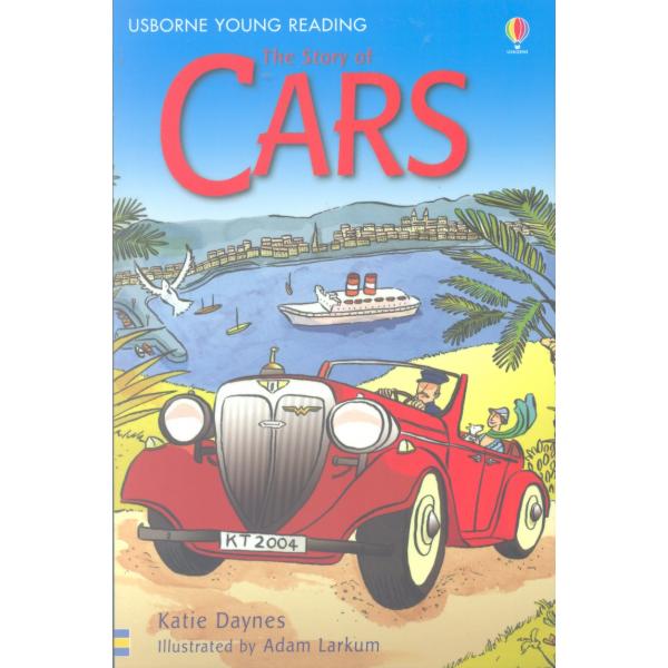 The Story Of Cars -Usborne Young Reading S2
