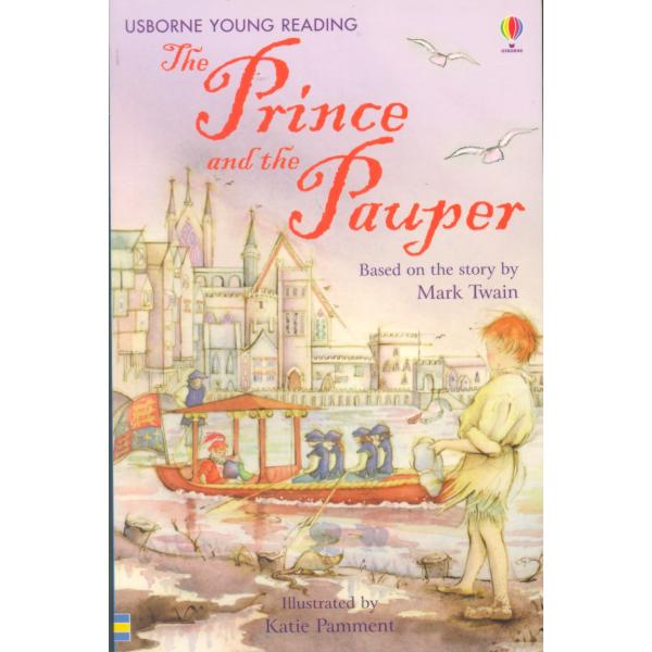 The prince and the pauper -Usborne Young Reading S2 