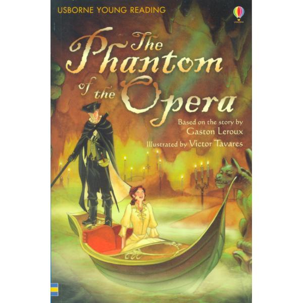 The Phantom of the Opera -Usborne Young Reading S2