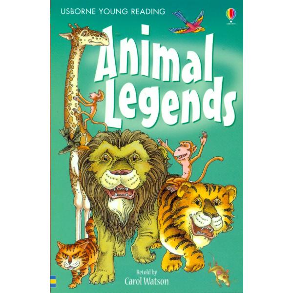 Animal Legends -Usborne Young Reading S1