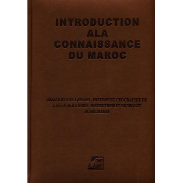 Introduction à la connaissance du maroc