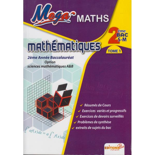 Mega maths 2 Bac SM T1