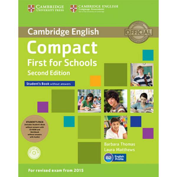 Pack Compact First for Schools B2  WB SB 2Ed+CD 2015