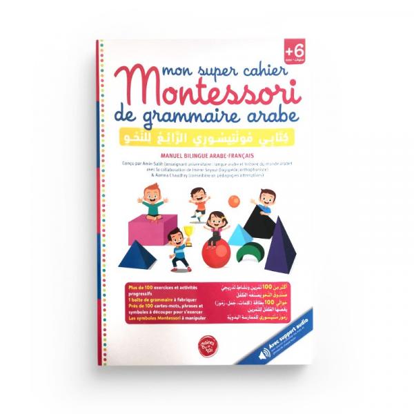 Mon super cahier Montessori de grammaire arabe +6ans