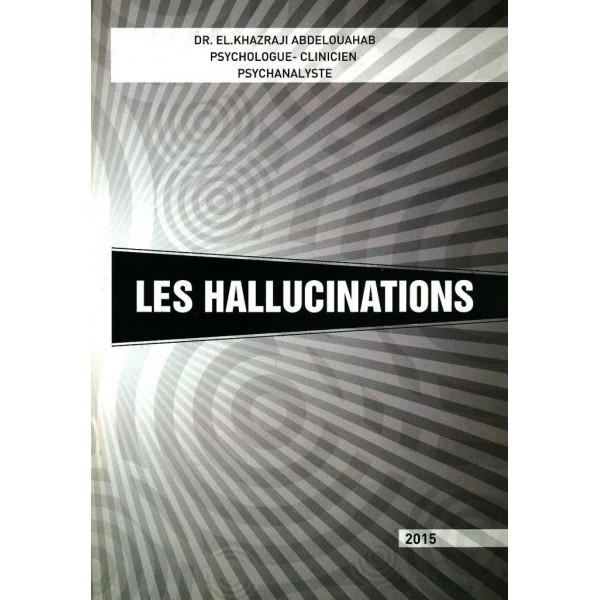 Les hallucinations