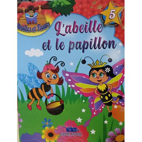 Abeilles et fleurs -L'abeille et Le Papillon