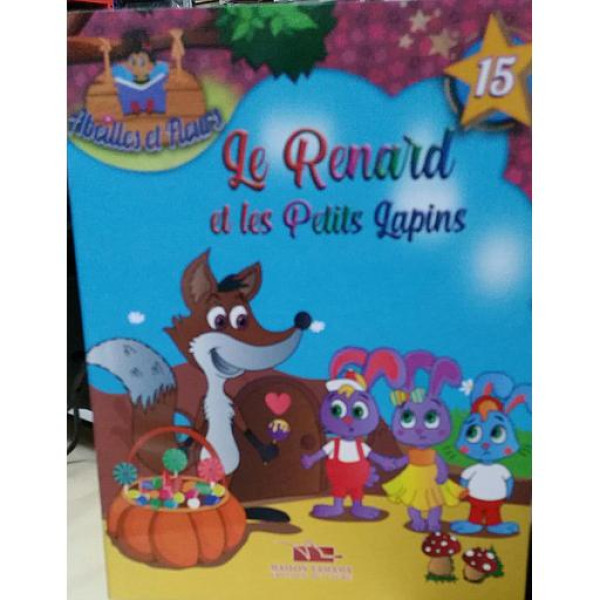 Abeilles et fleurs -Le Renard et les Petits Lapins