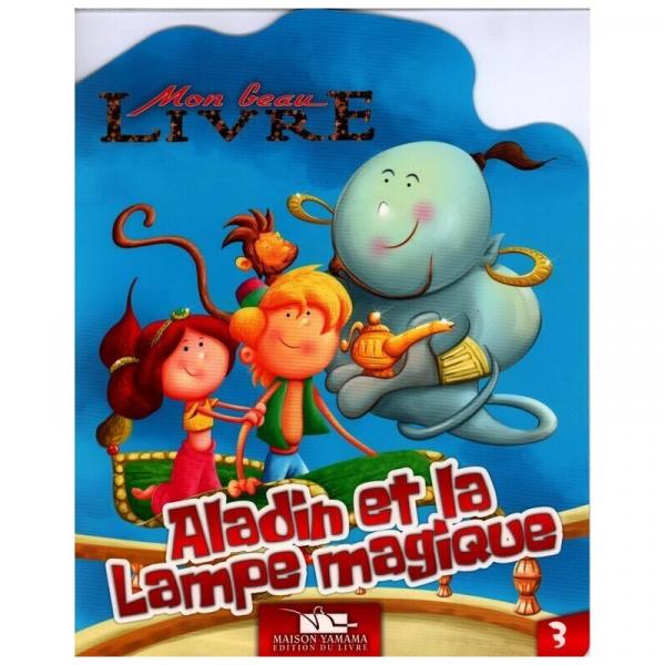 Aladin et la lampe magique -Mon beau livre