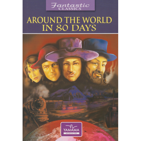 Fantastic classics -Around the world in 80 days