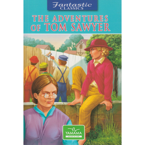 Fantastic classics -The adventures of tom sawyer