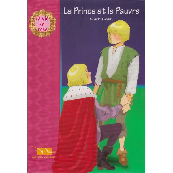 Le prince et le pauvre -La vie en rose