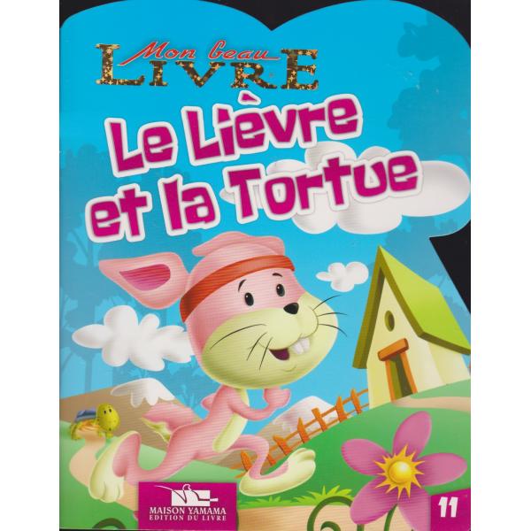 Le lièvre et la tortue -Mon beau livre