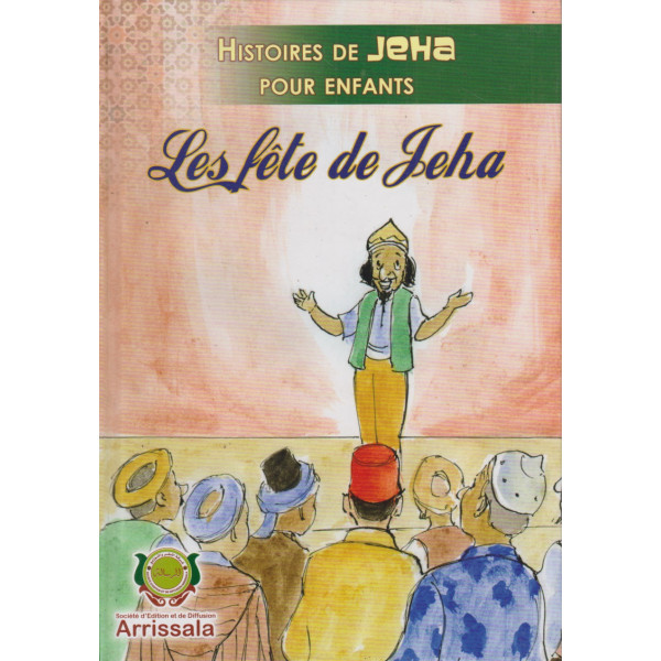 Histoires de Jeha pour enfants (relié) -Les fêtes de Jeha