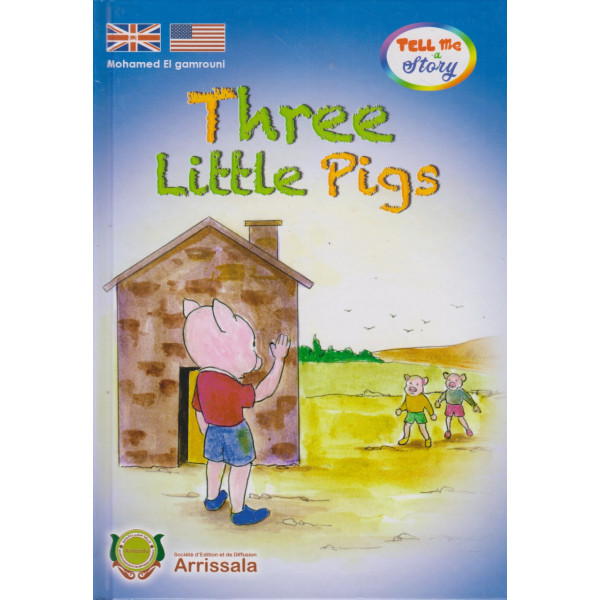 Tell me a story (relié)- Three little pigs